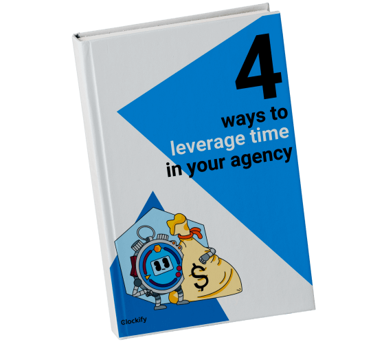 4 Ways to Leverage Time in Your Agency ebook