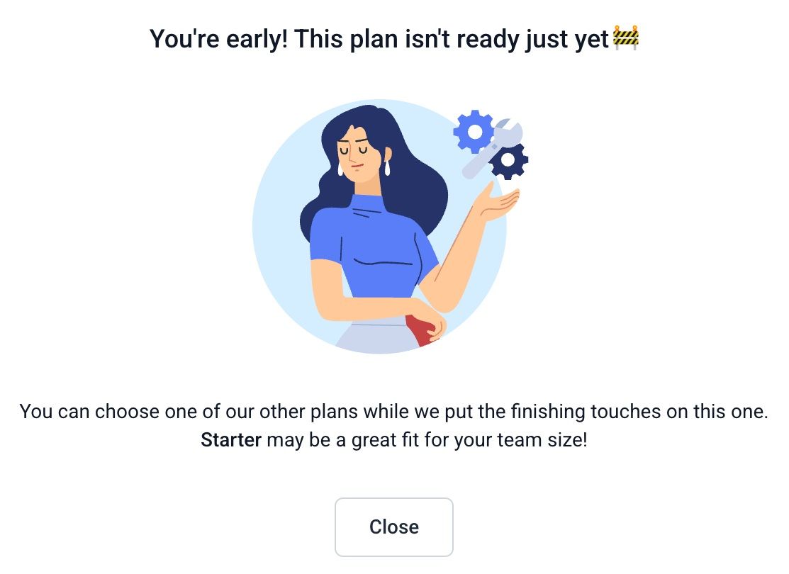 Pop-up window in Hubstaff saying their free plan isn&rsquo;t ready yet