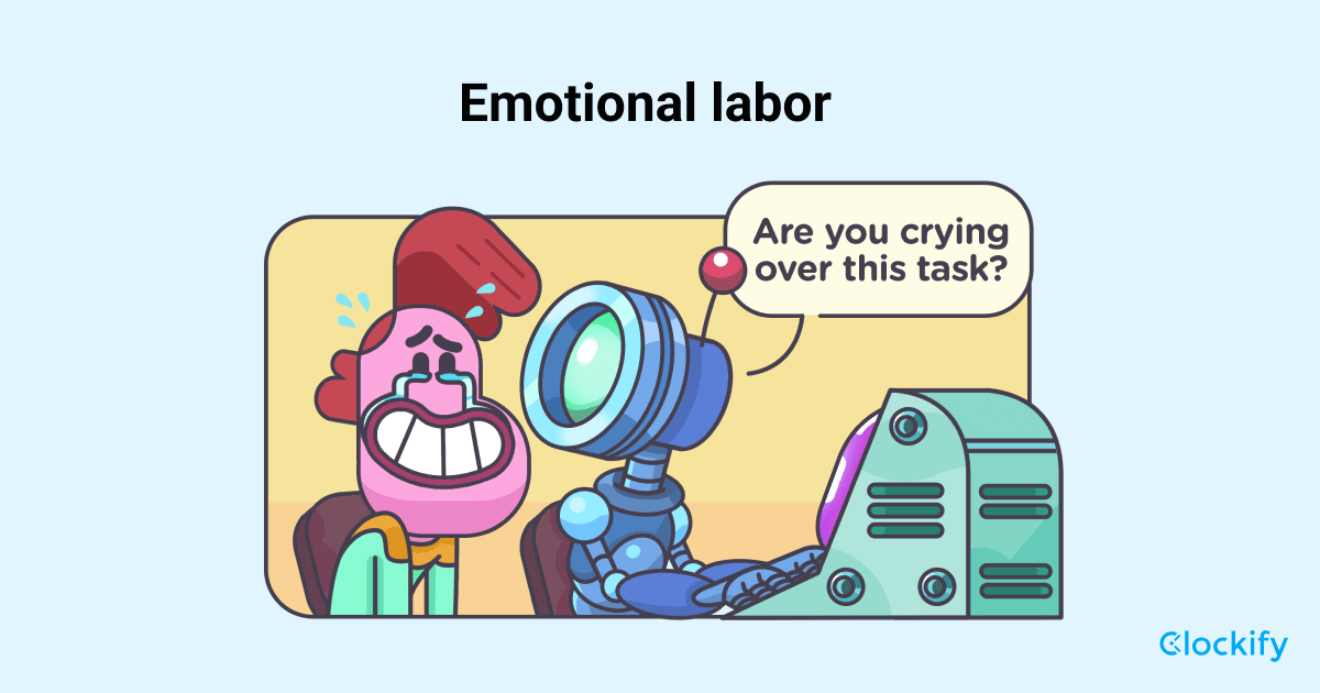 Emotional labor: What it is and what it is not — Clockify