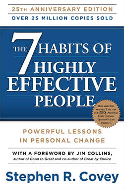 The 7 Habits of Highly Effective People