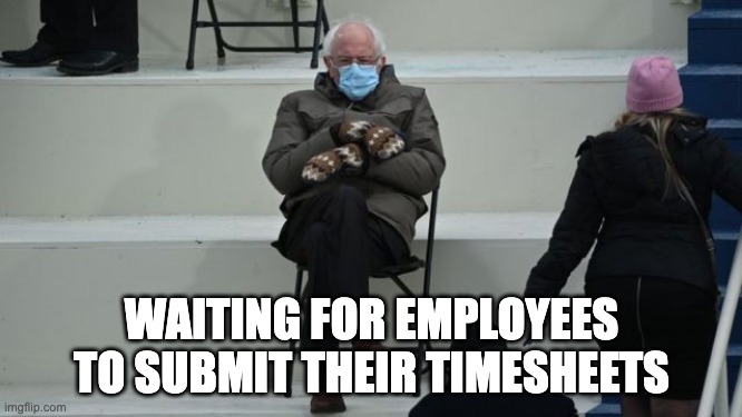 13.Bernie Sanders timesheet meme