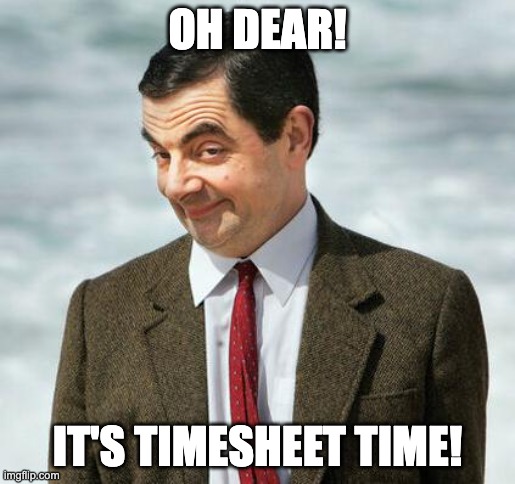 Mr Bean timesheet meme