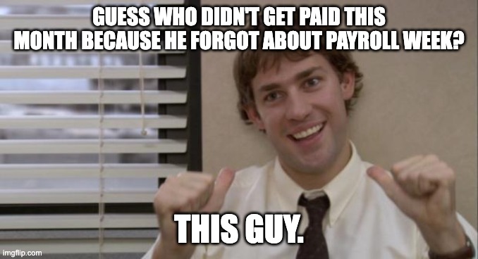 7 Payroll week meme