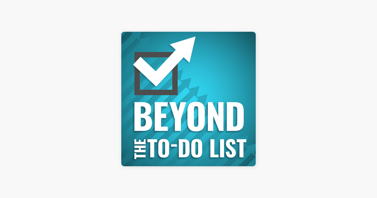 Beyond To-Do List