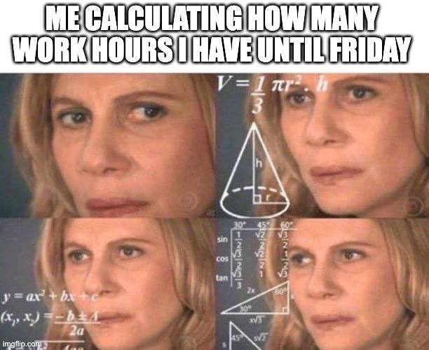 Women calculating days Friday meme