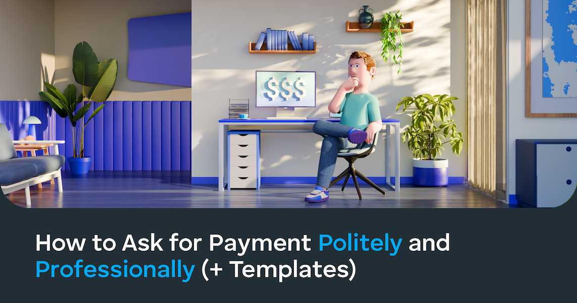 How to Ask for Payment Politely