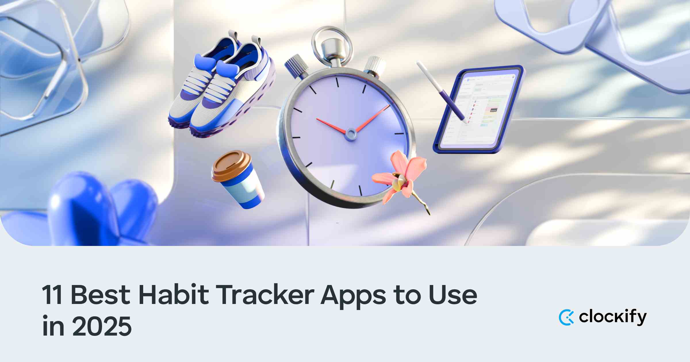 11 Best Habit Tracker Apps in 2025