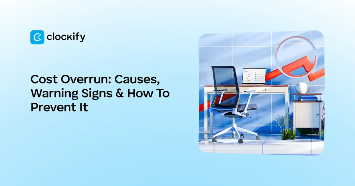 Cost Overrun: Causes, Prevention & Warning Signs (2026)