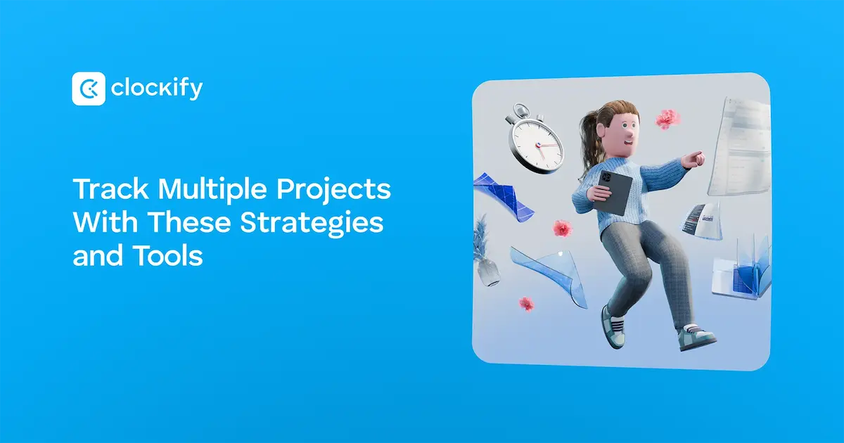 How to Track Multiple Projects at Once: 2026 Strategies & Tools