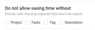 Required fields in Clockify