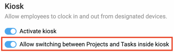 Allow employees to switch between projects and tasks in Clockify’s kiosk