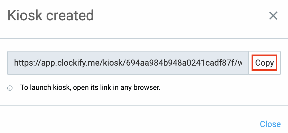 Click “Copy” to copy the kiosk link