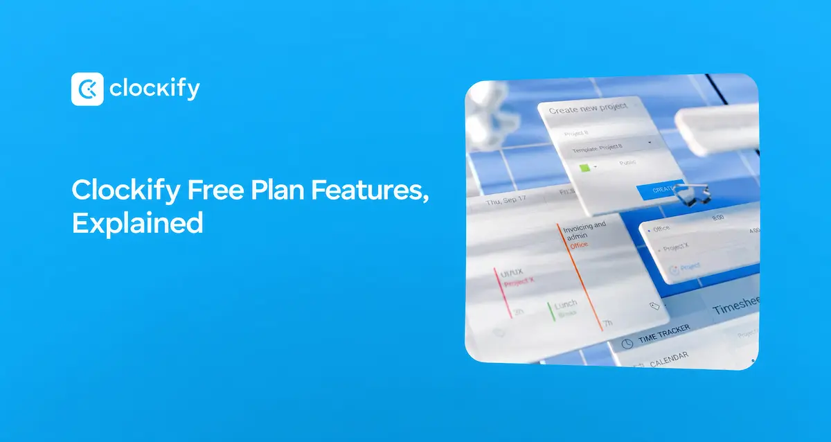 Clockify Free Plan Features: Full Overview