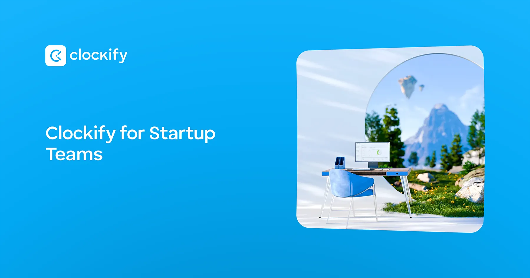 Affordable Time Tracking - Clockify for Startups