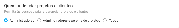 Permitindo que Gerentes de projeto ou qualquer pessoa criem projetos